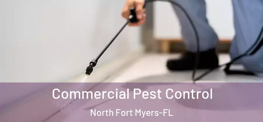 Commercial Pest Control North Fort Myers-FL