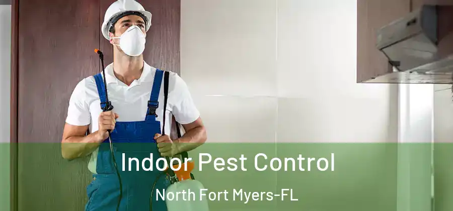 Indoor Pest Control North Fort Myers-FL