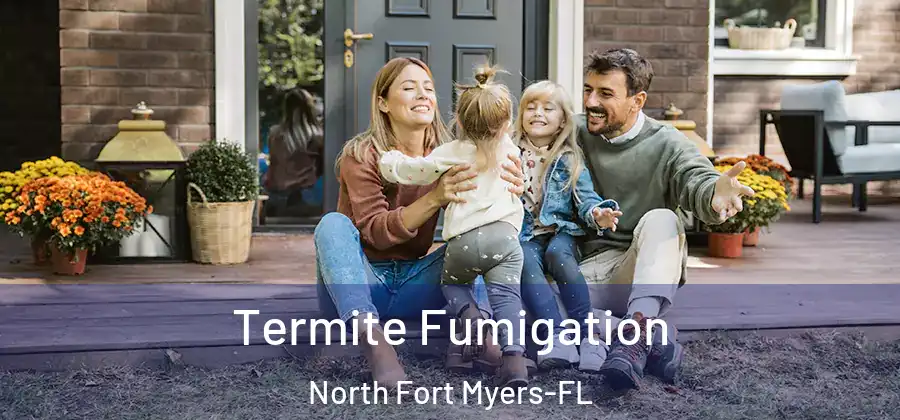 Termite Fumigation North Fort Myers-FL