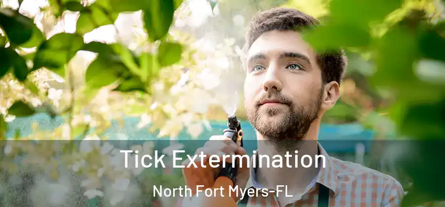 Tick Extermination North Fort Myers-FL